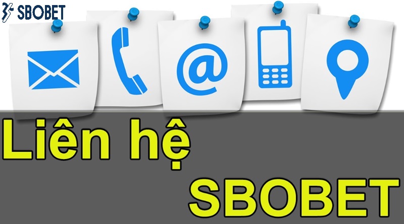 Các phương thức liên hệ Sbobet an toàn nhất Cac phuong thuc lien he Sbobet an toan nhat