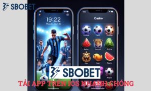 Cach Tai App Sbobet