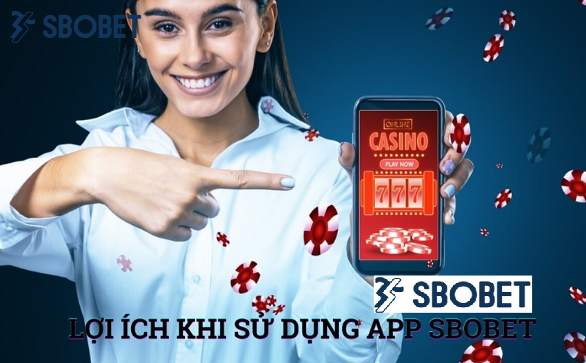 Đánh giá ưu điểm của app Sbobet Danh gia uu diem cua app Sbobet