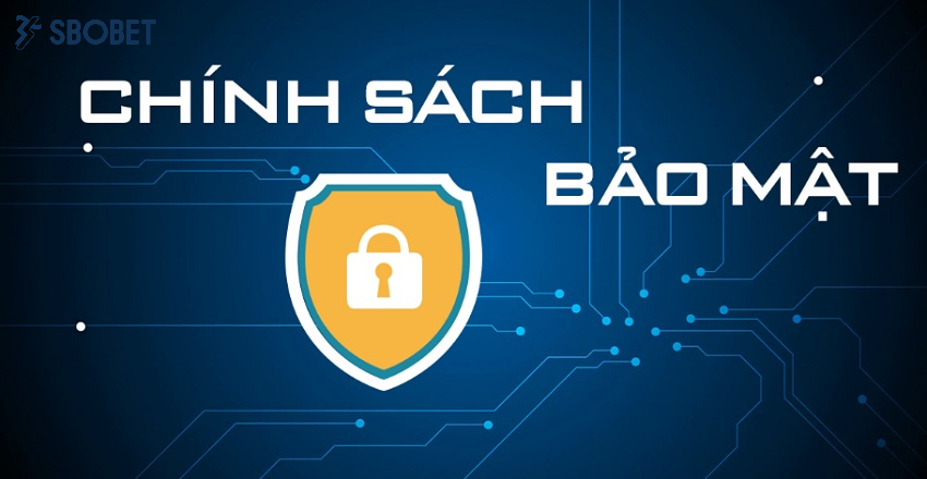 Cac thoa thuan trong chinh sach bao mat Sbobet