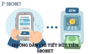 Cach Rut Tien Sbobet